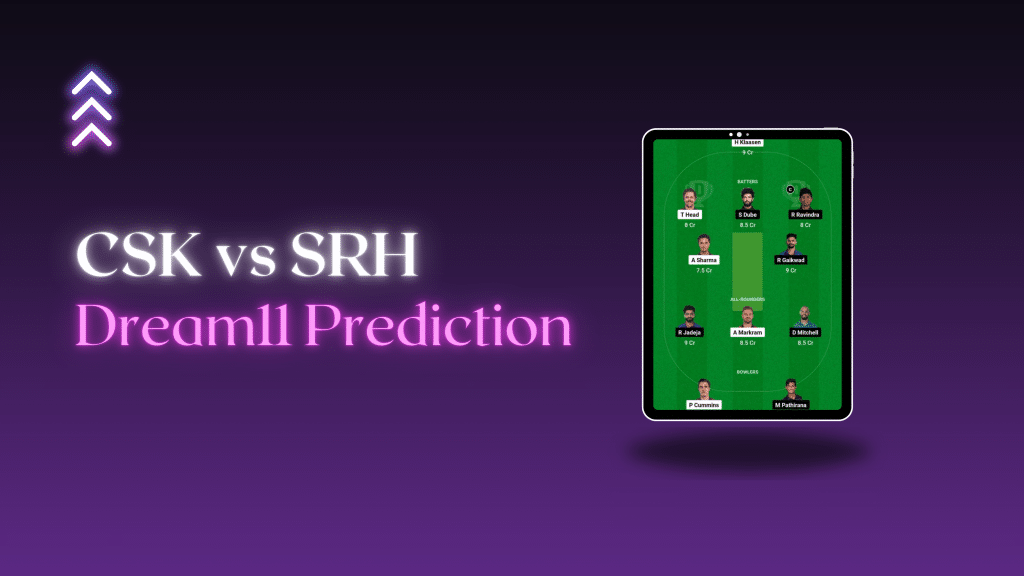 CSK vs SRH Dream11 Prediction